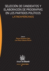 SELECCION DE CANDIDATOS Y ELABORACION DE PROGRAMAS EN LOS PARTIDOS POLITICOS LATINOAMERICANOS
