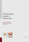 VIDA HUMANA FAMILIA Y BIODERECHO