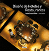 DISEO DE HOTELES Y RESTAURANTES (EDICION BILINGE)