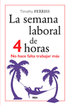 LA SEMANA LABORAL DE 4 HORAS ED. 2025