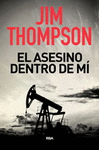 ASESINO DENTRO DE MI EL