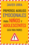 PRIMEROS AUXILIOS EMOCIONALES PARA NIOS Y ADOLESCENTES