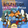 ROLF&FLOR EN EL CIRCULO POLAR