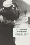 CABALLERO PROVISIONAL, EL