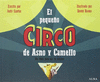 PEQUE�O CIRCO DE ASNO Y CAMELLO, EL