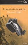 ASESINATO DE MI TIA, EL