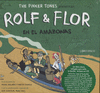 ROLF & FLOR EN EL AMAZONAS