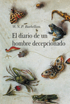 DIARIO DE UN HOMBRE DECEPCIONADO (2 ED)