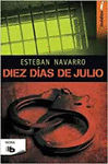 DIEZ DIAS DE JULIO