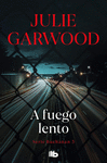 A FUEGO LENTO / SLOW BURN