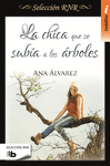 CHICA QUE SE SUBIA A LOS ARBOLES