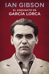 ASESINATO DE GARCIA LORCA EL