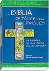 LA BIBLIA CATOLICA PARA JOVENES