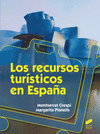 RECURSOS TURISTICOS EN ESPA�A, LOS