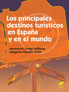 PRINCIPALES DESTINOS TURISTICOS EN ESPA�A Y EN EL MUNDO, LOS