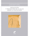 PROMOCION Y PREVENCION DE LA SALUD DESDE LA PSICOLOGIA
