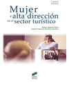 MUJER Y ALTA DIRECCION EN EL SECTOR TURISTICO
