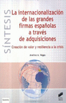 INTERNACIONALIZACION DE LAS GRANDES FIRMAS ESPA�OLAS A TRAVES DE ADQUISICIONES