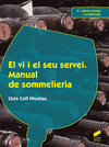 VI I SEU SERVEI. MANUAL DE SOMMELIERIA, EL