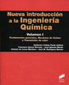 NUEVA INTRODUCCION A LA INGENIERIA QUIMICA VOL. 1