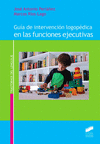 GUIA DE INTERVENCION LOGOPEDICA EN LAS FUNCIONES EJECUTIVAS