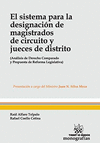 SISTEMA PARA LA DESIGNACION DE MAGISTRADOS DE CIRCUITO Y JUECES DE DISTRITO EL