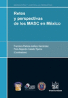 RETOS Y PERSPECTIVAS DE LOS MASC EN EL NUEVO CONTEXTO MEXICANO