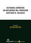 ESTUDIOS JURIDICOS EN RECUERDO DEL PROFESOR GUSTAVO R VELASCO