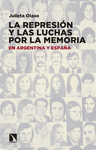 REPRESION Y LAS LUCHAS POR LA MEMORIA, L