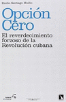 OPCION CERO. EL REVERDECIMIENTO FORZOSO