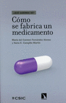 COMO SE FABRICA UN MEDICAMENTO