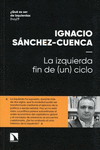 IZQUIERDA, LA. FIN DE (UN) CICLO