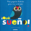 QUE SUE�O