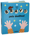 BRAVO �MIS DEDITOS!