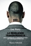 LA REVOLUCION TRANSHUMANISTA