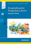 HOSPITALIZACION PSIQUIATRICA BREVE MANUAL CLINICO +E