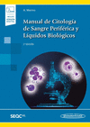MANUAL DE CITOLOGIA DE SANGRE PERIFERICA Y LIQUIDOS BIOLOGICOS INCLUYE EBOOK