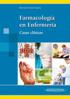 FARMACOLOGIA EN ENFERMERIA TEORIA Y CASOS CLINICOS 2AED INCLUYE EBOOK
