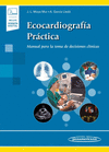 ECOCARDIOGRAFIA PRACTICA MANUAL PARA LA TOMA DE DECISIONES CLINICAS INCLUYE EBOOK