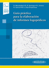 GUIA PRACTICA PARA LA ELABORACION DE INFORMES LOGOPEDICOS INCLUYE EBOOK