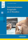 INTERVENCIONISMO ECOGUIADO EN EL HOMBRO INCLUYE EBOOK