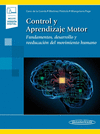 CONTROL Y APRENDIZAJE MOTOR FUNDAMENTOS DESARROLLO Y REEDUCACION DEL MOVIMIENTO HUMANO INCLUYE EBOOK