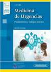 MEDICINA DE URGENCIAS FUNDAMENTOS Y ENFOQUE PRACTICO EDICION REVISADA +E