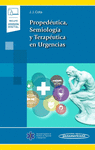 PROPEDEUTICA SEMIOLOGIA Y TERAPEUTICA EN URGENCIAS INCLUYE EBOOK