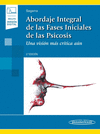 ABORDAJE INTEGRAL DE LAS FASES INICIALES DE LA PSICOSIS UNA VISION MAS CRITICA AUN 2AED +E