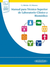 MANUAL PARA TECNICO SUPERIOR DE LABORATORIO CLINICO Y BIOMEDICO. +E