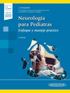 NEUROLOGIA PARA PEDIATRAS. ENFOQUE Y MANEJO PRACTICO 2AED. +E