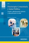 FISIOTERAPIA COMUNITARIA Y SALUD PUBLICA. GESTION, ADMINISTRACION SANITARIA Y EDUCACION PARA LA SALU