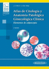 ATLAS DE CITOLOGIA Y ANATOMIA PATOLOGICA GINECOLOGICA CLINICA 2AED. +E