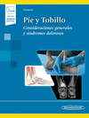 PIE Y TOBILLO. CONSIDERACIONES GENERALES Y SINDROMES DOLOROSOS.